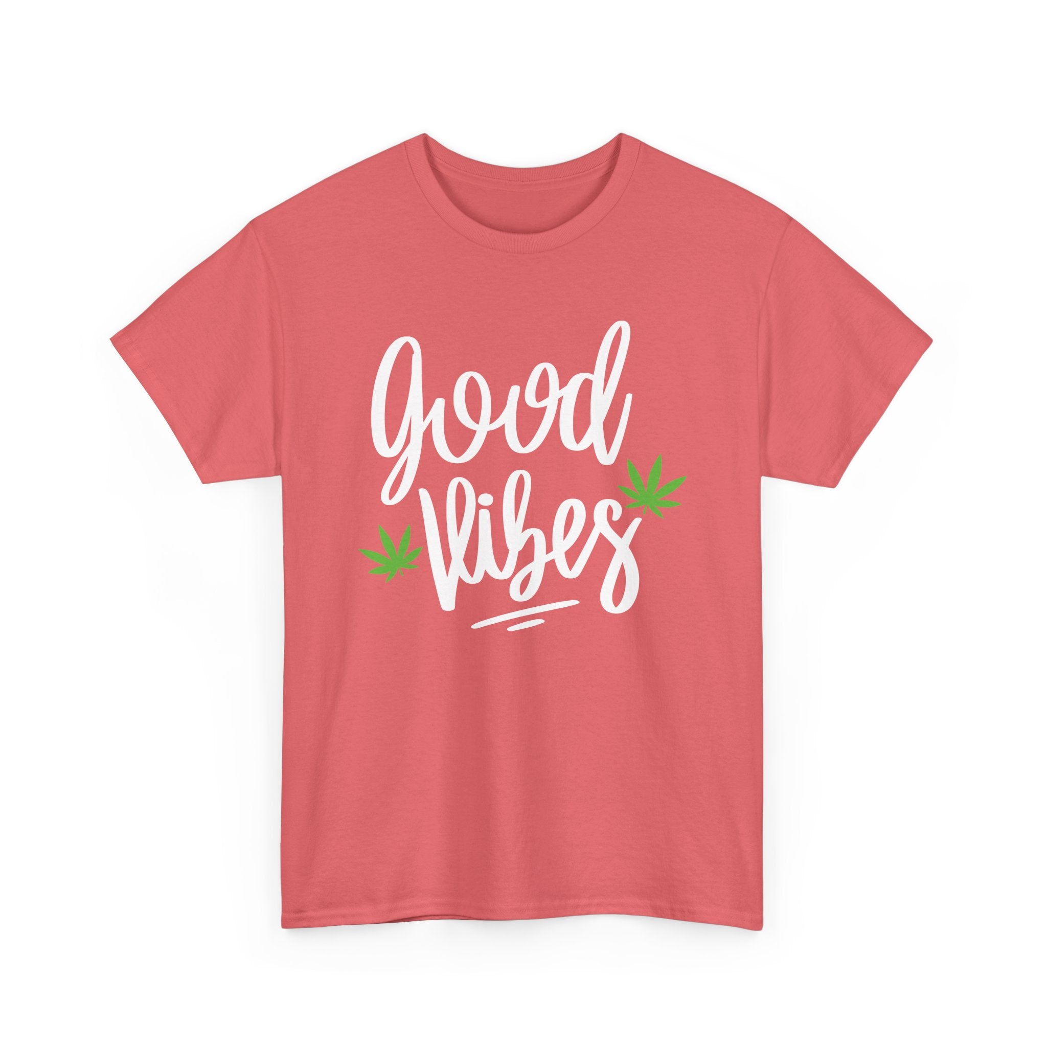 Good Vibes Marijuana Leaf T-Shirt